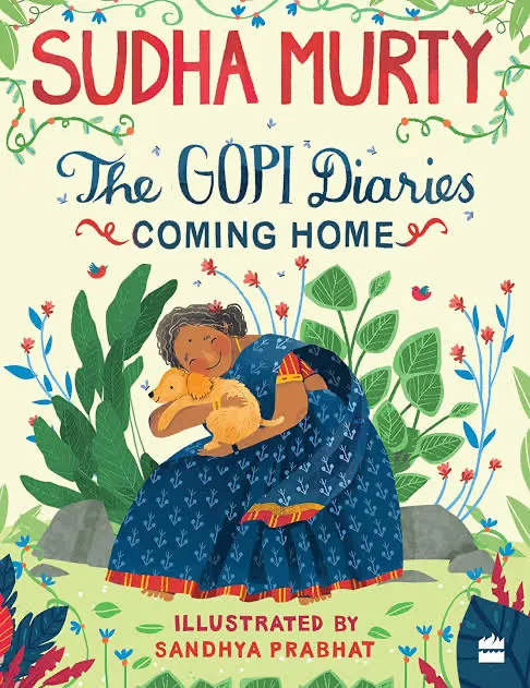 Sudha Murty The Gopi Diaries Coming Home